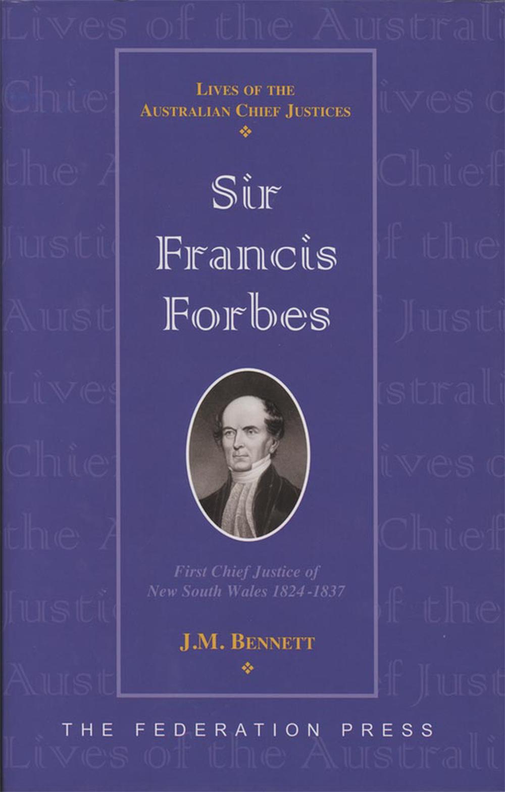 Sir Francis Forbes, 9781862874084