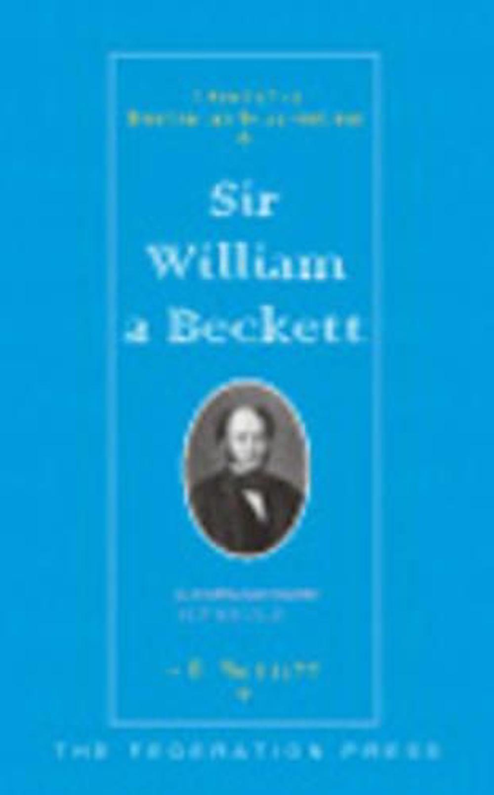 Sir William a'Beckett, 9781862874091