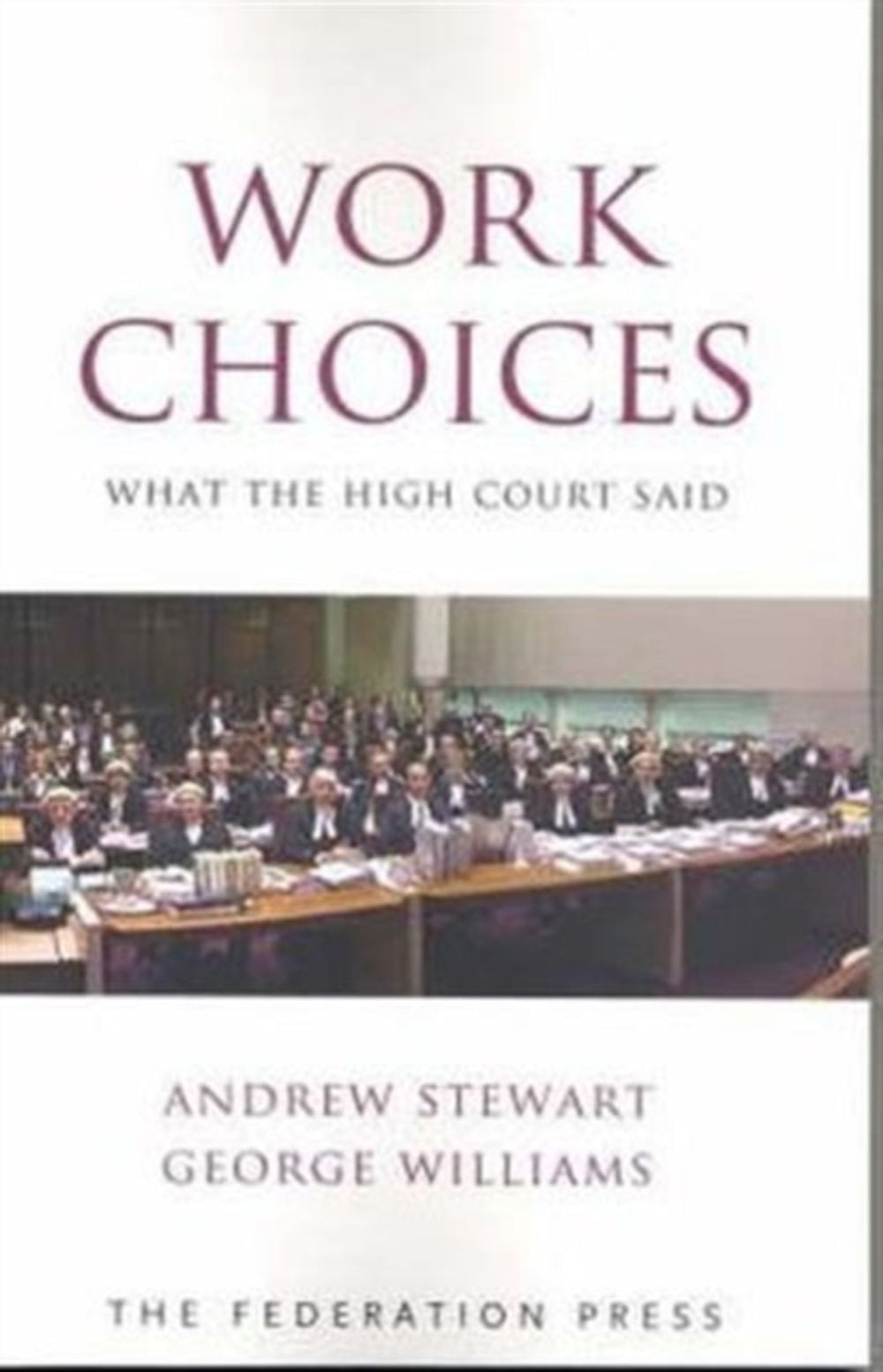 Work Choices by Andrew Stewart - ISBN: 9781862876422