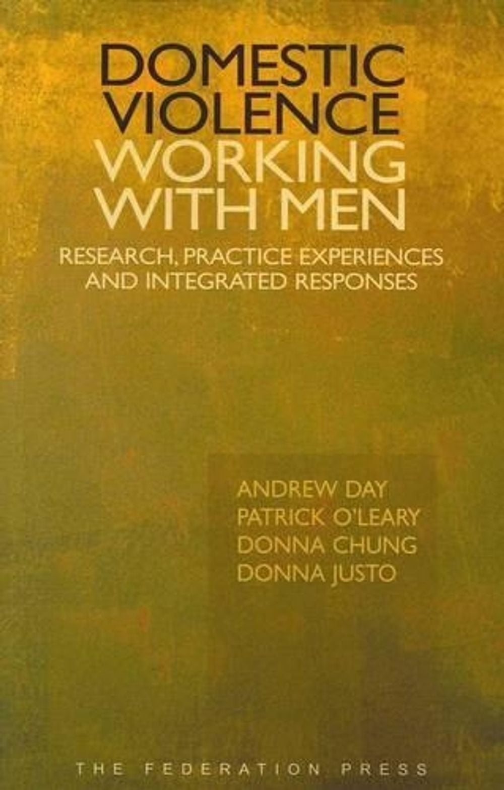 Domestic Violence - Working With Men by Andrew Day - ISBN: 9781862877283
