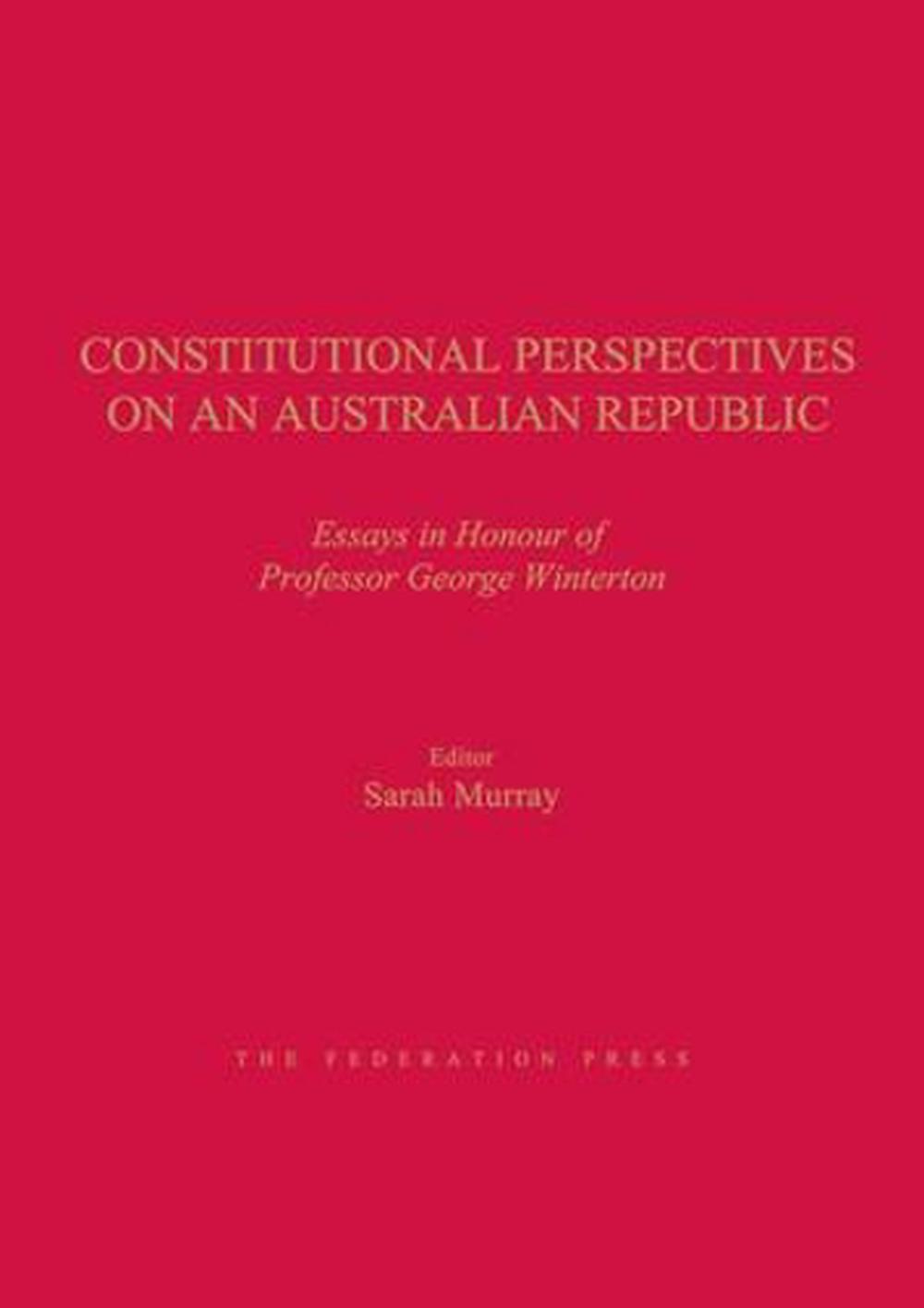 Constitutional Perspectives on an Australian Republic, 9781862877825