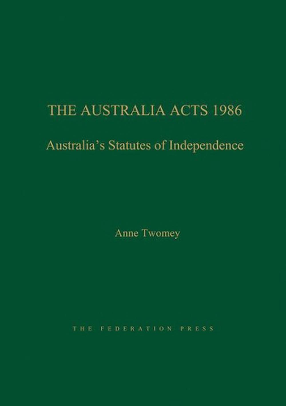 The Australia Acts 1986, 9781862878075