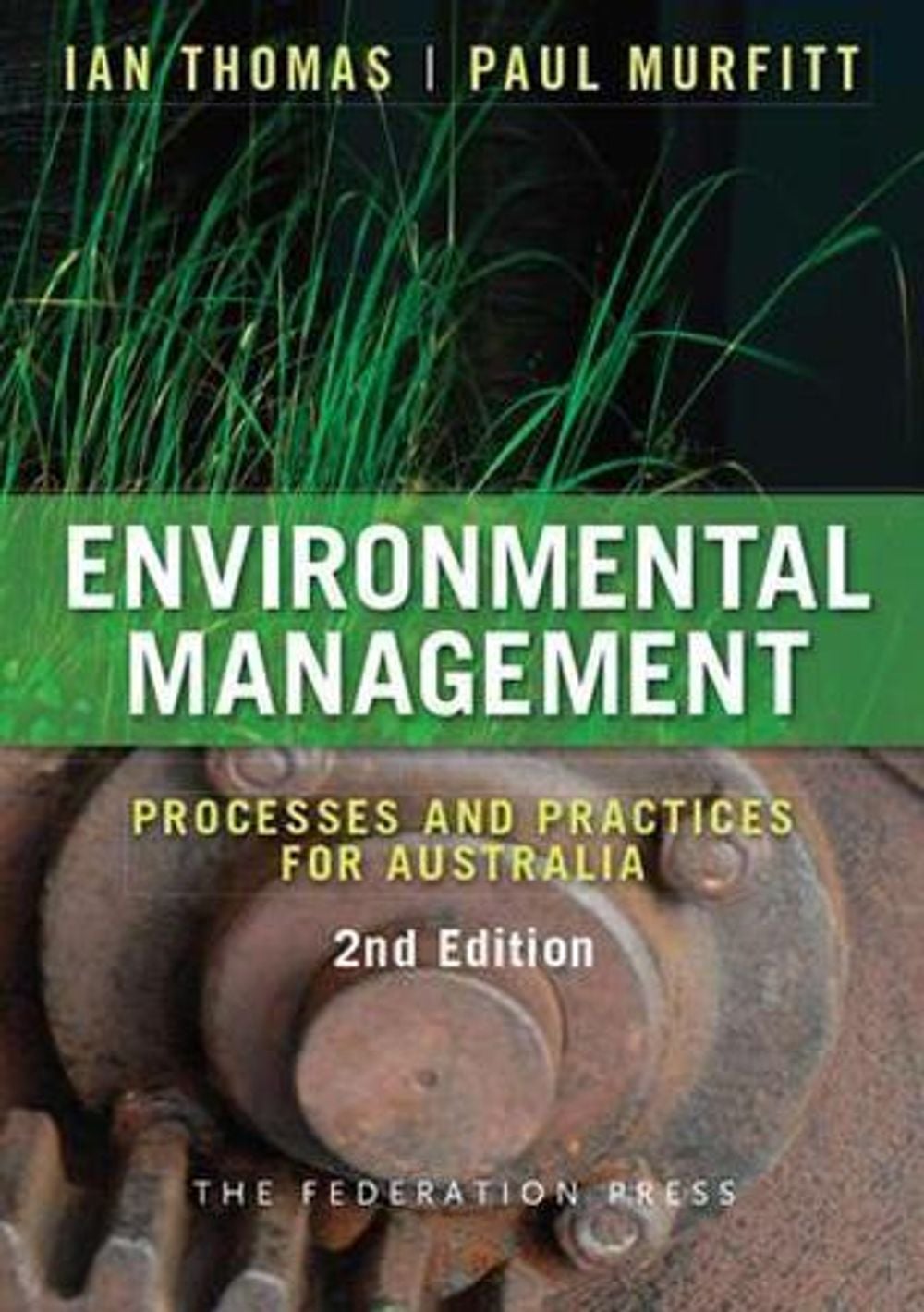 Environmental Management, 2nd Edition by Paul Murfitt - ISBN: 9781862878167