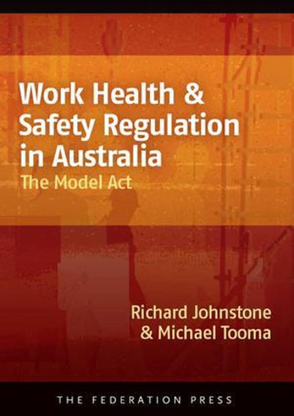 work-health-and-safety-regulation-in-australia-by-richard-johnstone