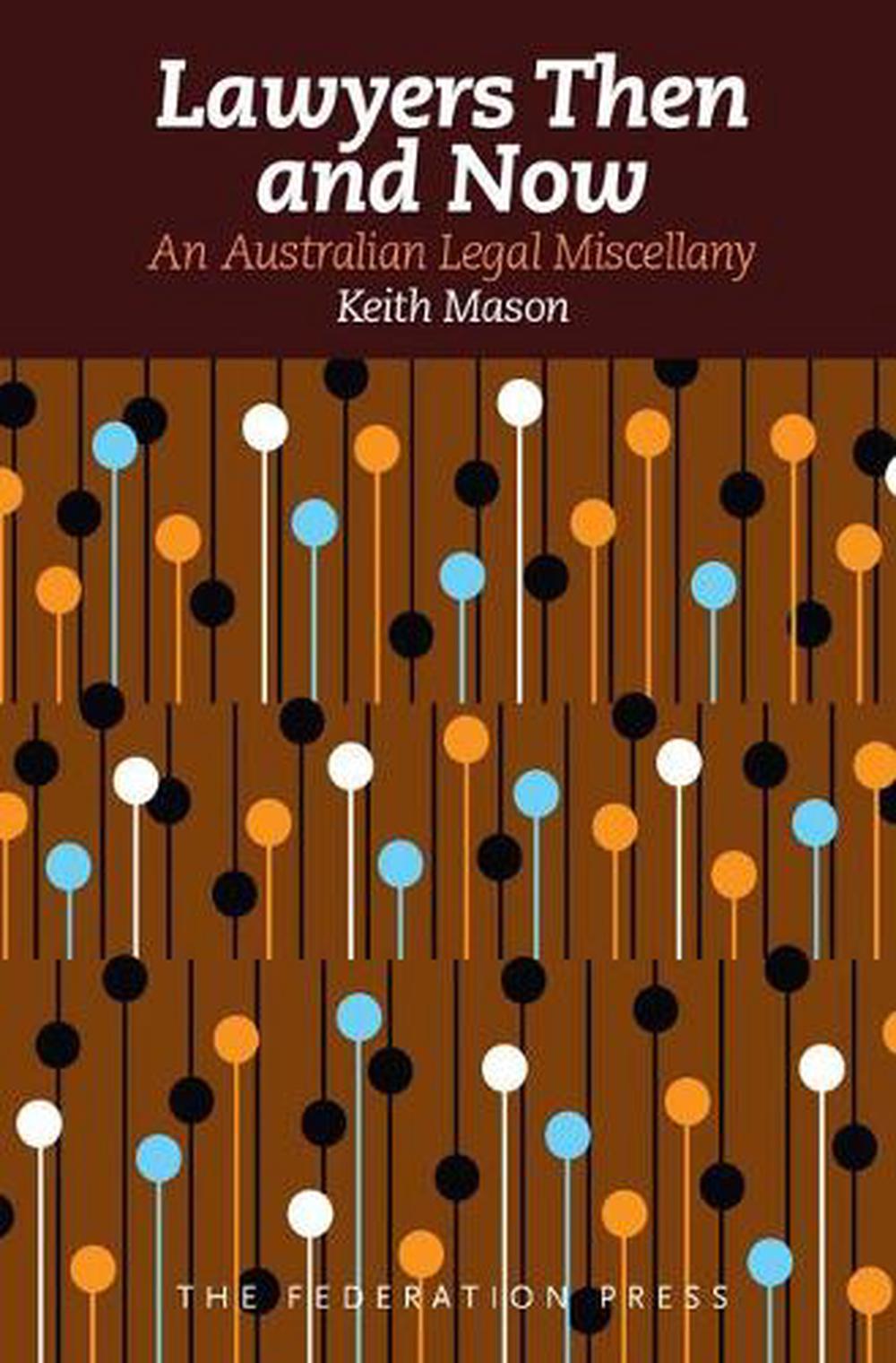 Lawyers Then and Now, 9781862878907