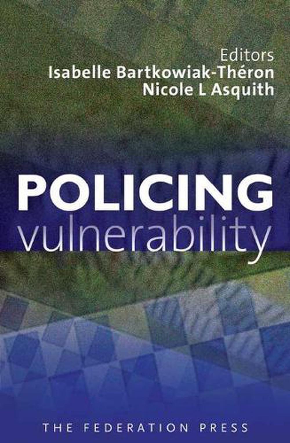 Policing Vulnerability, 9781862878976