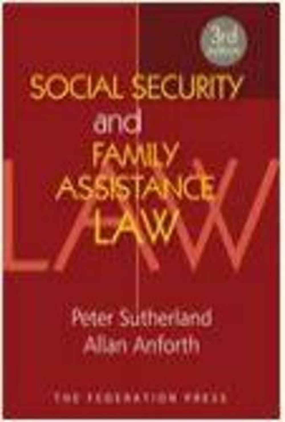 Social Security and Family Assistance Law, 3rd Edition, 9781862879003