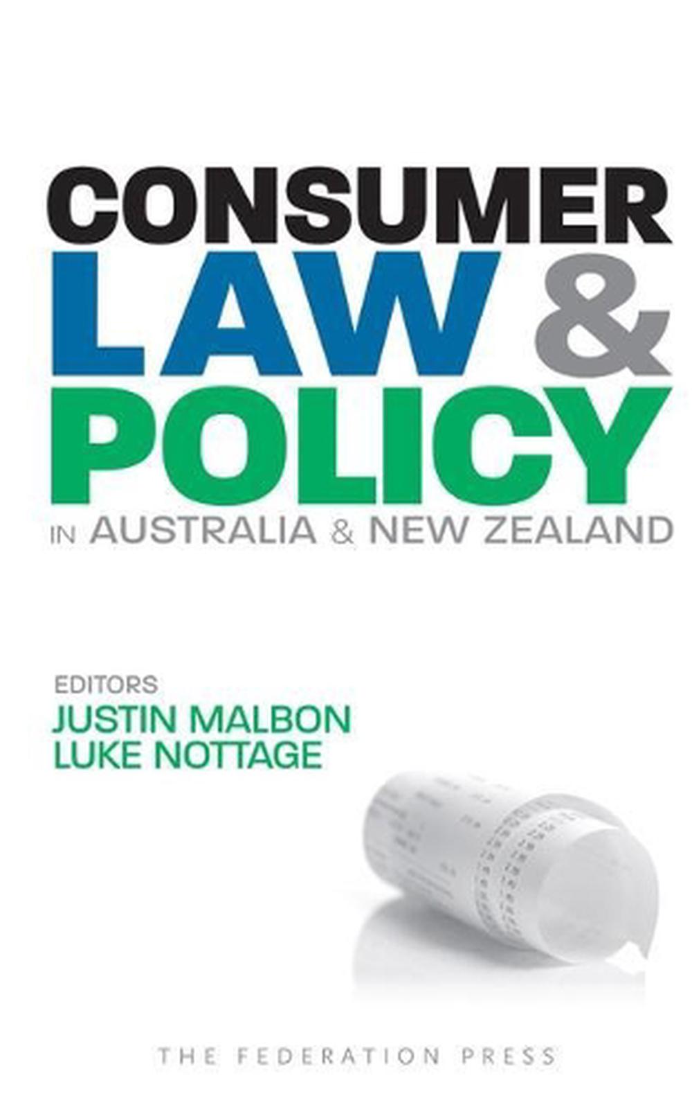 Consumer Law and Policy in Australia and New Zealand by Justin Malbon
