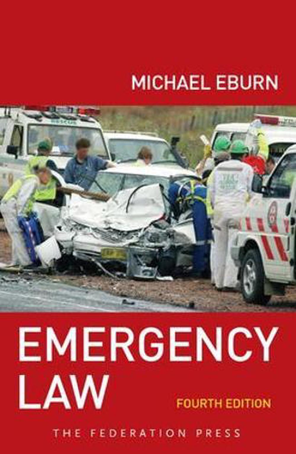 Emergency Law, 4th Edition, 9781862879362