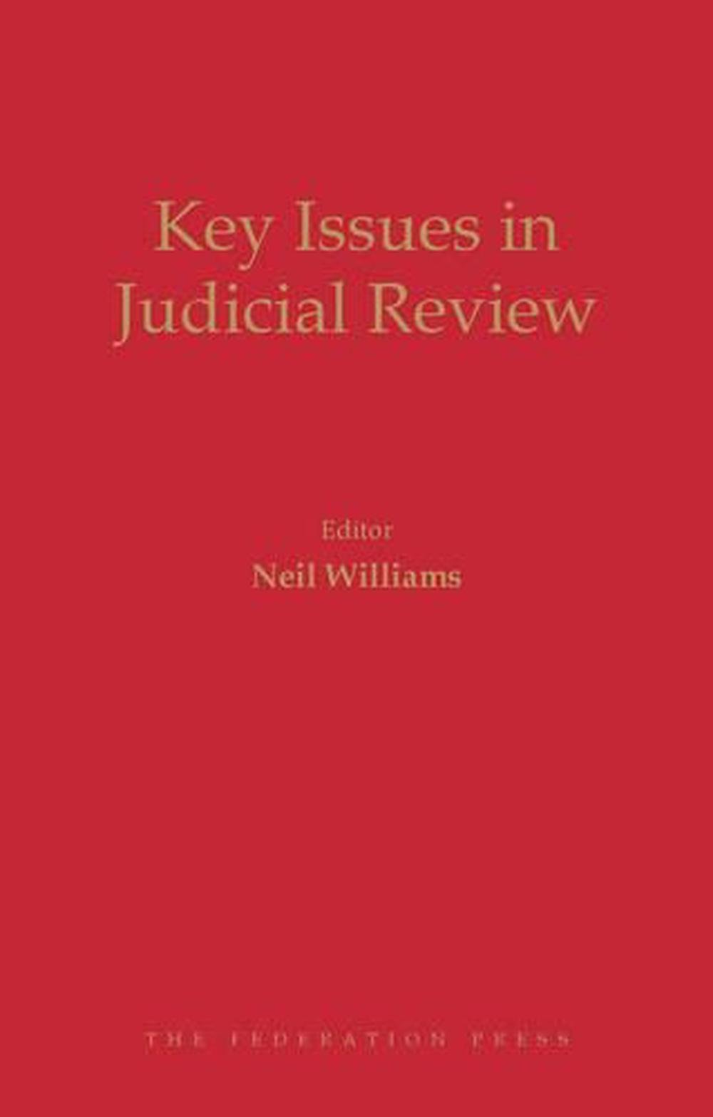 Key Issues in Judicial Review, 9781862879553