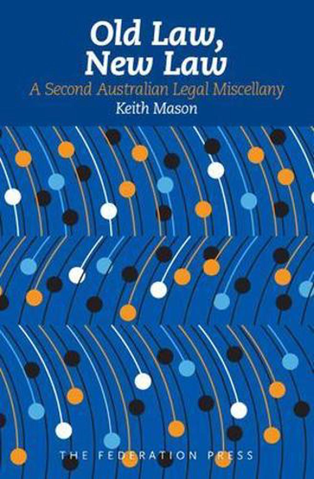 Old Law, New Law, 9781862879751