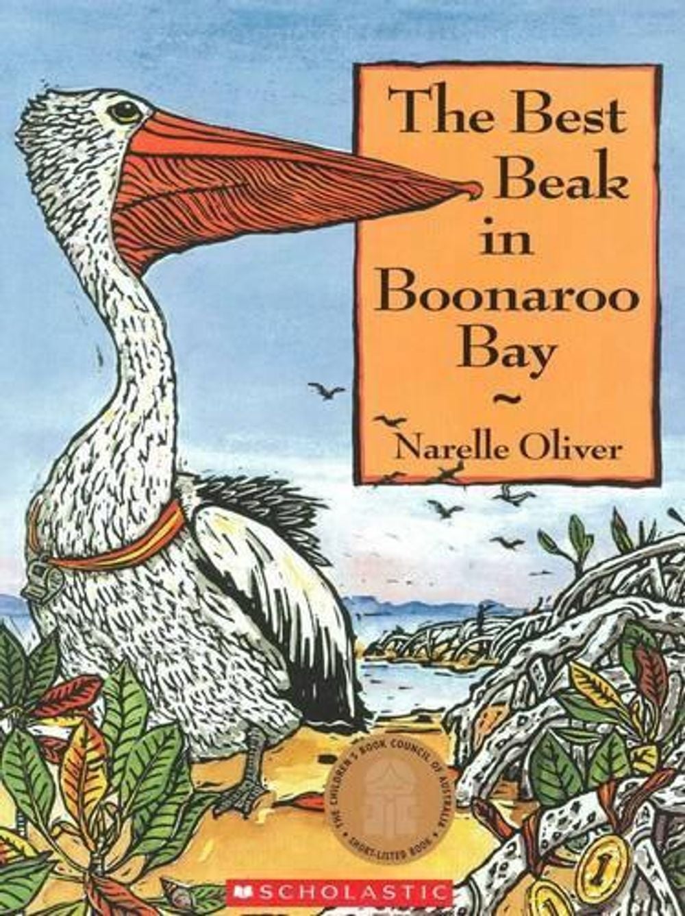Best Beak in Boonaroo Bay by Narelle Oliver - ISBN: 9781862919358