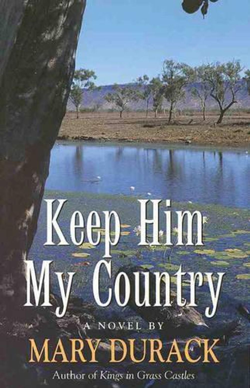 Keep Him My Country by Mary Durack - ISBN: 9781863251662