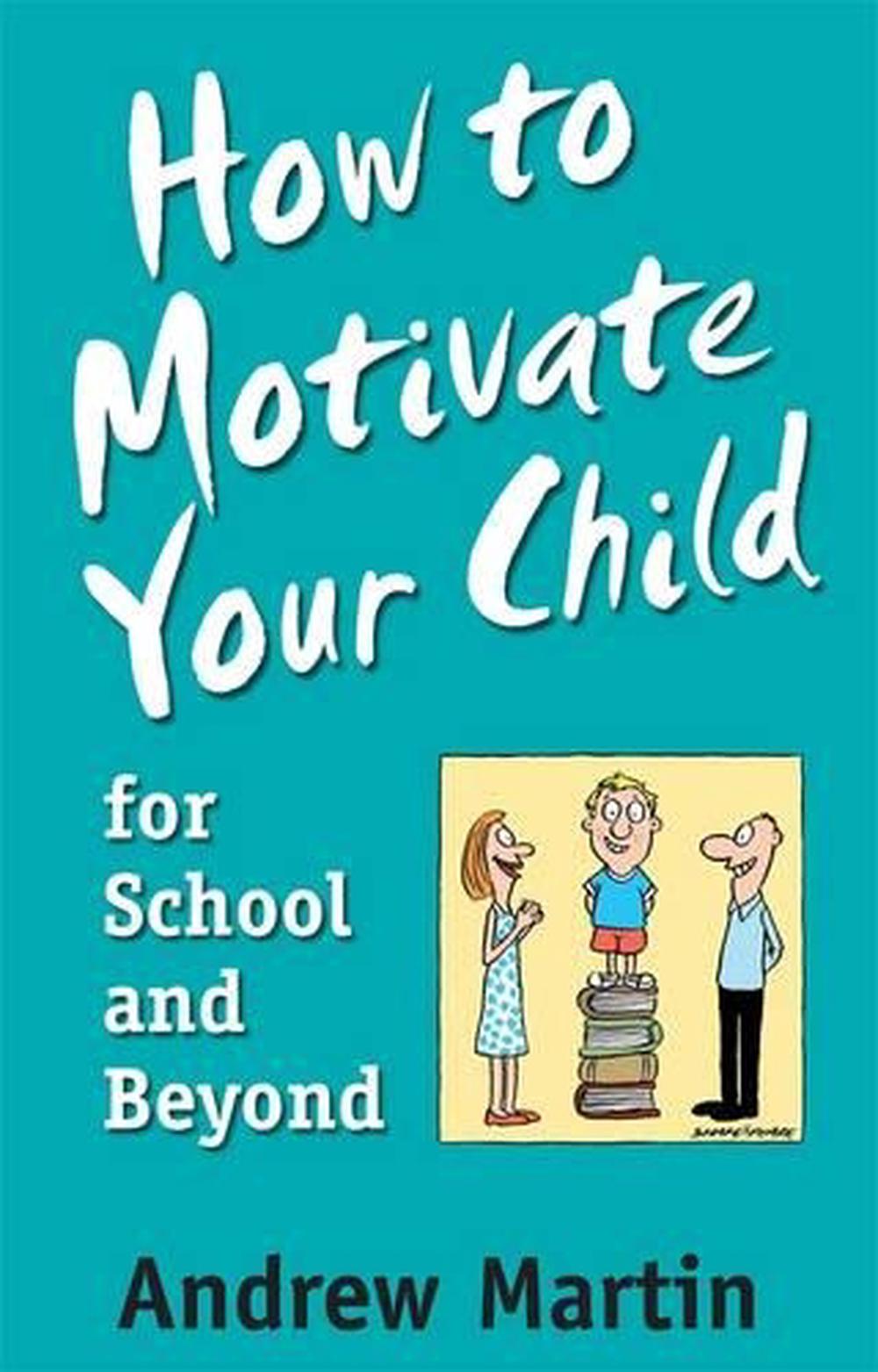 how-to-motivate-your-child-for-school-by-andrew-martin-paperback