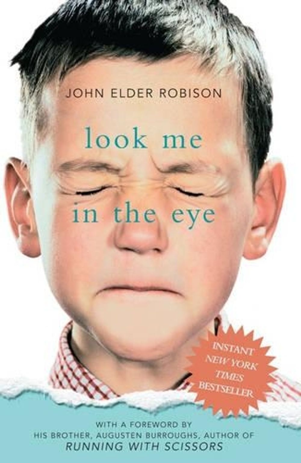 Look Me in the Eye by John Elder Robison - ISBN: 9781863256414