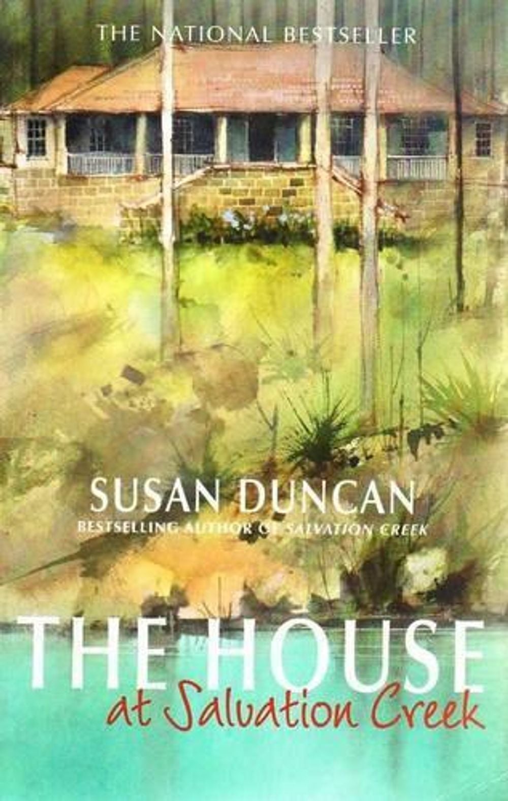 The House At Salvation Creek by Susan Duncan - ISBN: 9781863256698
