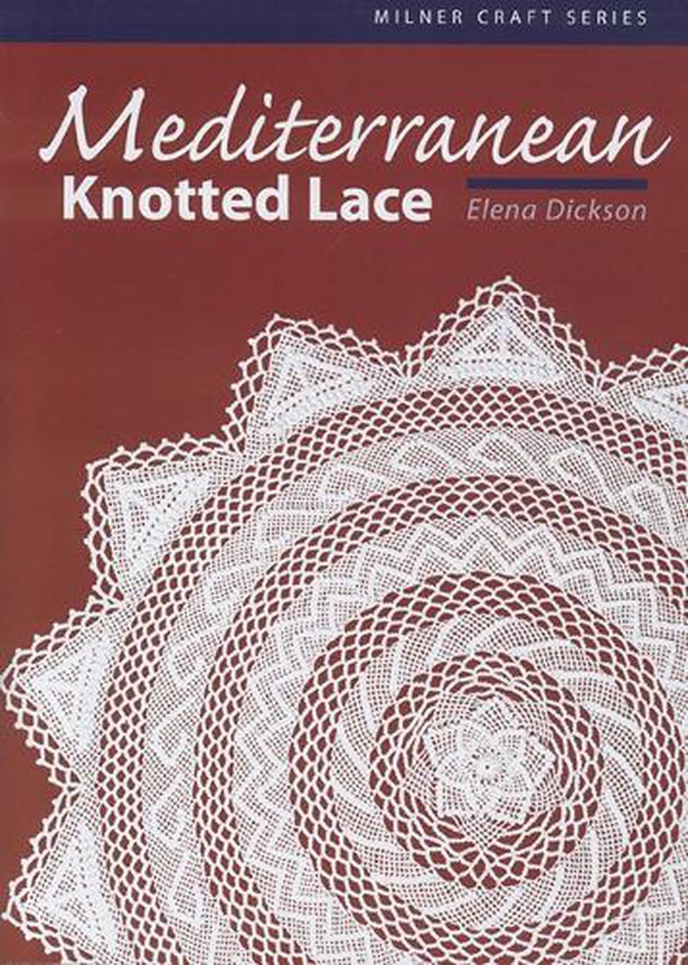 Mediterranean Knotted Lace, 9781863513463