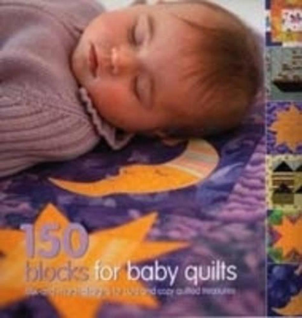 150 Blocks for Baby Quilts, 9781863513722
