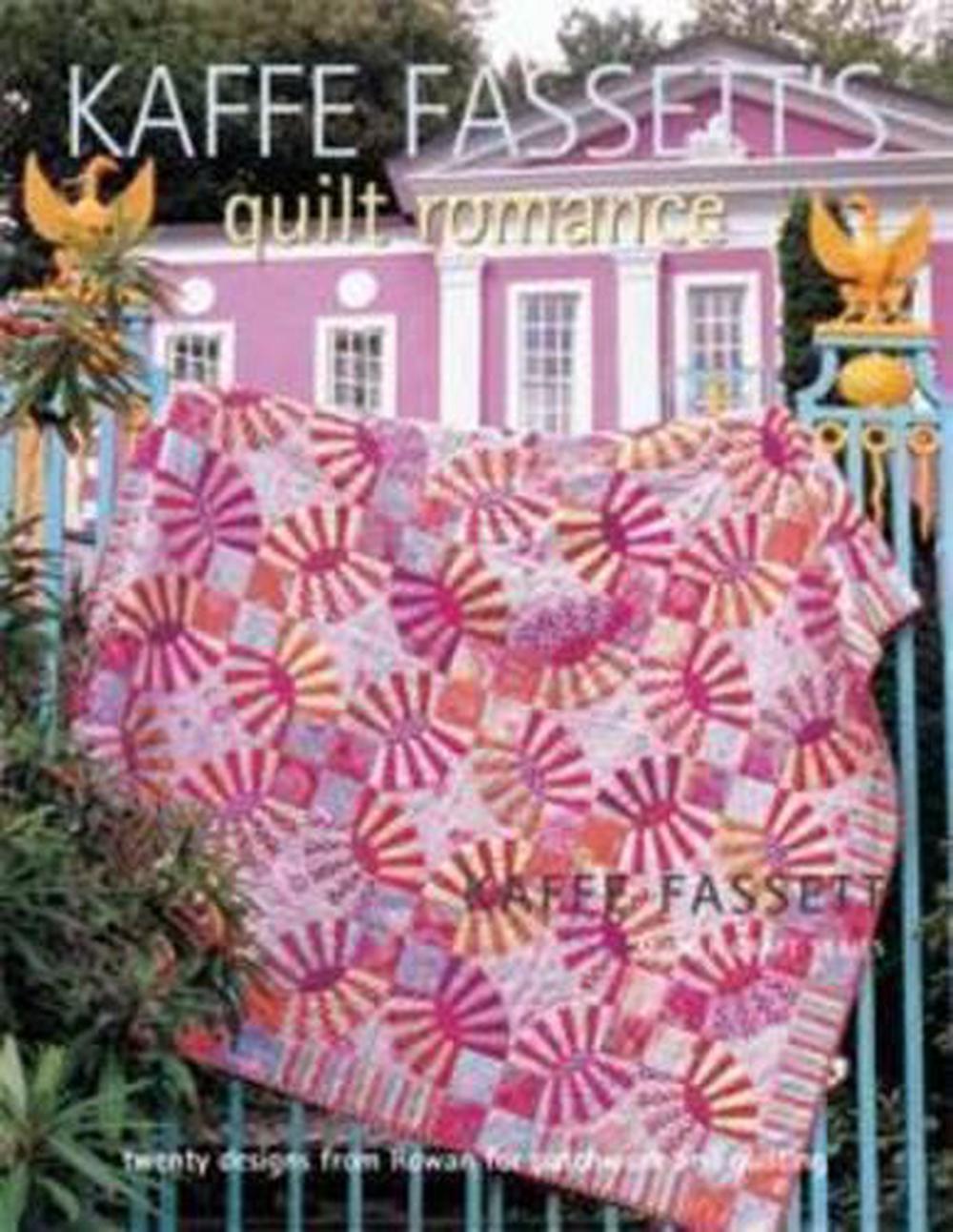Kaffe Fassett's Quilt Romance, 9781863514026