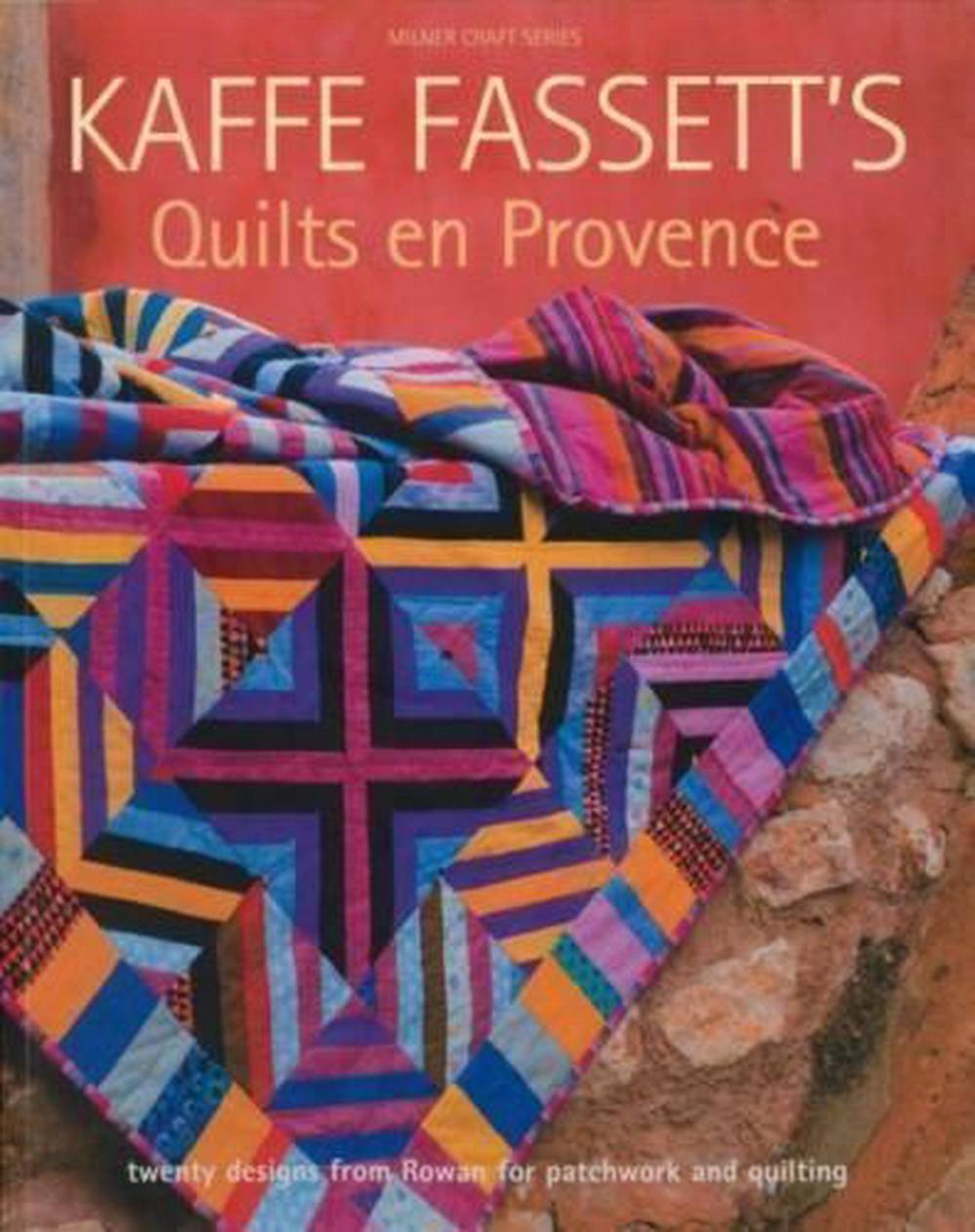 Kaffe Fassett's Quilts en Provence, 9781863514156