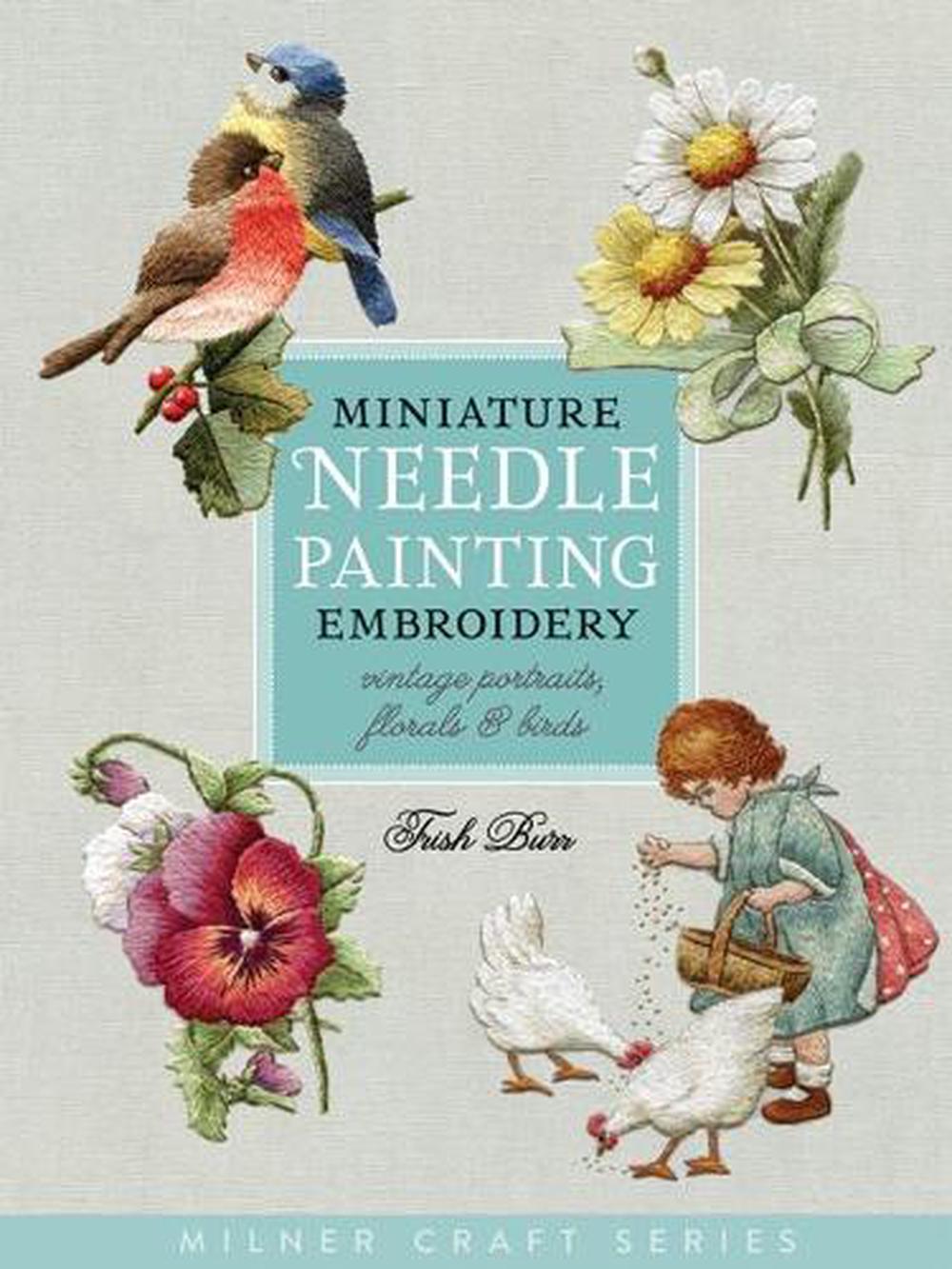 Miniature Needle Painting Embroidery, 9781863514705