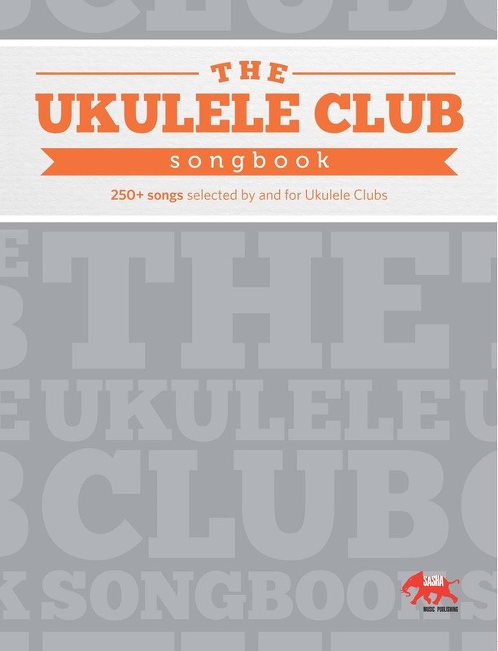 The Ukulele Club Songbook, 9781863677462