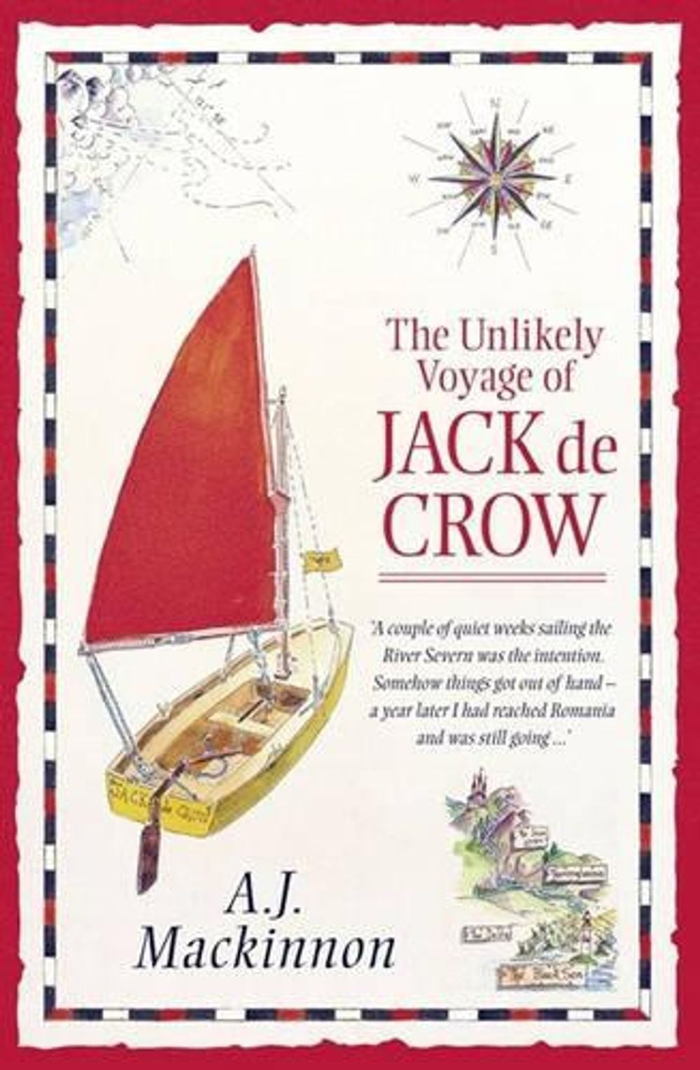 The Unlikely Voyage of Jack de Crow by A.J. Mackinnon - ISBN: 9781863951999