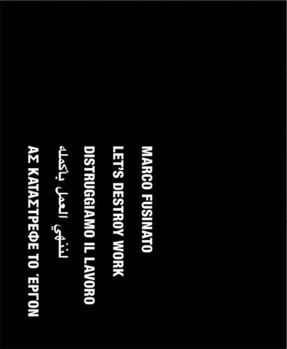 Let's Destroy Work, 9781863956888