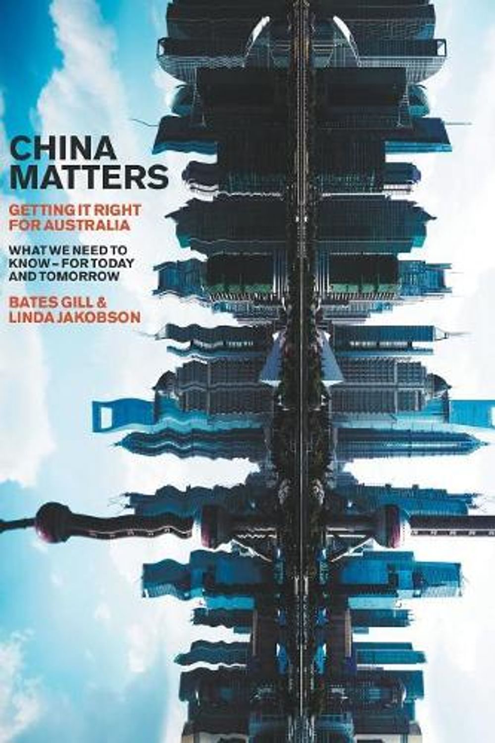China Matters: Getting It Right for Australia by Bates Gill - ISBN: 9781863959179