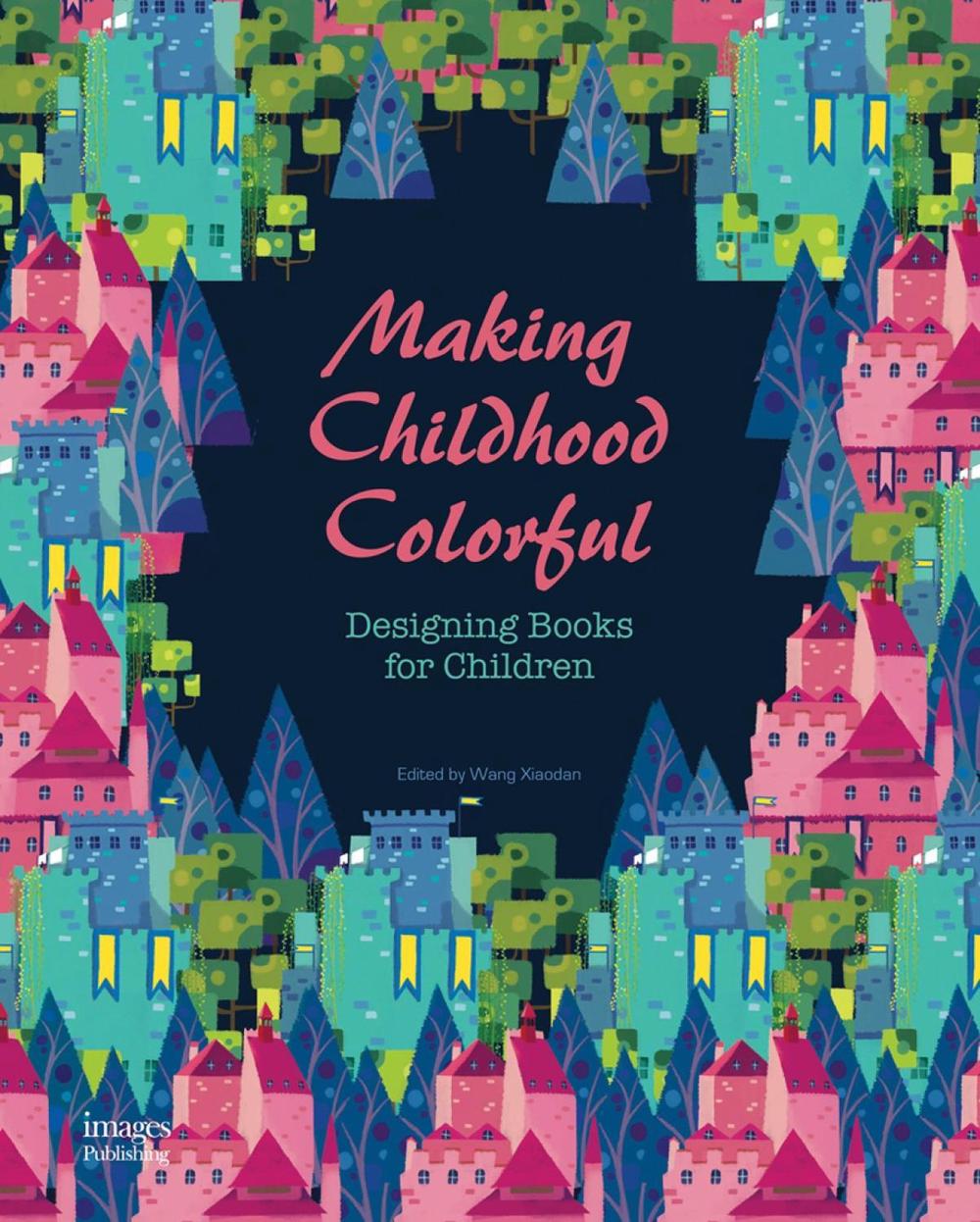 Making Childhood Colorful, 9781864706604