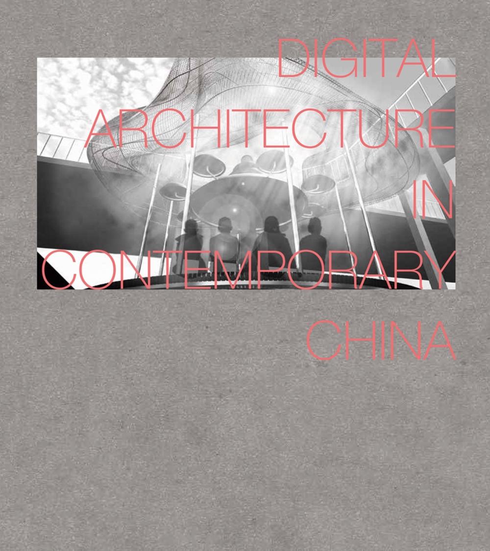 Digital Architecture in Contemporary China, 9781864708790