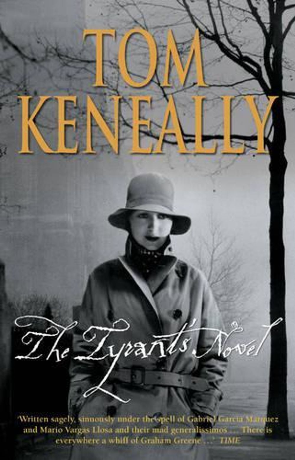 The Tyrant's Novel by Tom Keneally - ISBN: 9781864710724