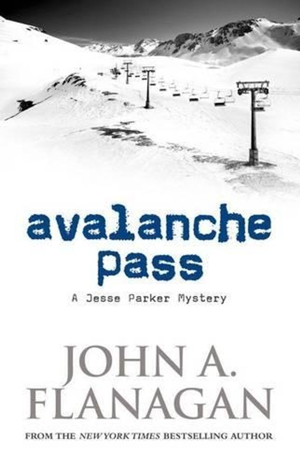 Avalanche Pass by John A. Flanagan - ISBN: 9781864711110