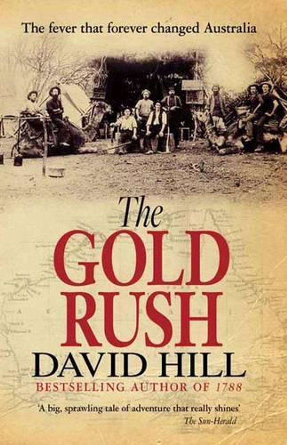 The Gold Rush by David Hill - ISBN: 9781864711301