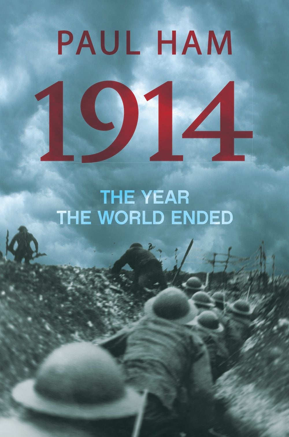 1914: The Year the World Ended by Paul Ham - ISBN: 9781864711424