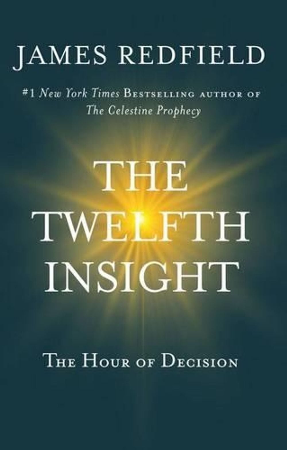 The Twelfth Insight by James Redfield - ISBN: 9781864711691