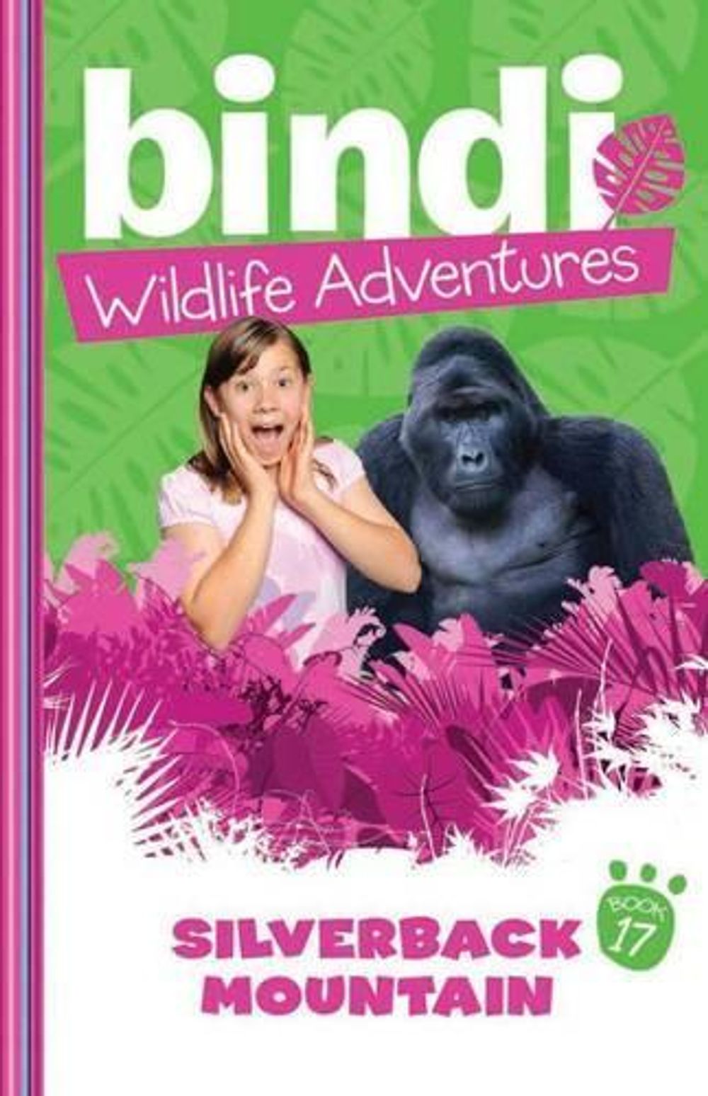 Bindi Wildlife Adventures 17: Silverback Mountain by Bindi Irwin - ISBN: 9781864718348