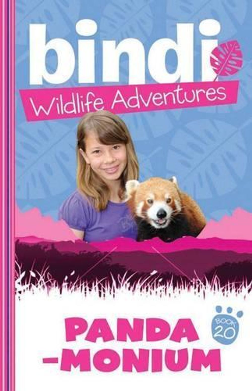 Bindi Wildlife Adventures 20: Panda-Monium by Bindi Irwin - ISBN: 9781864718379