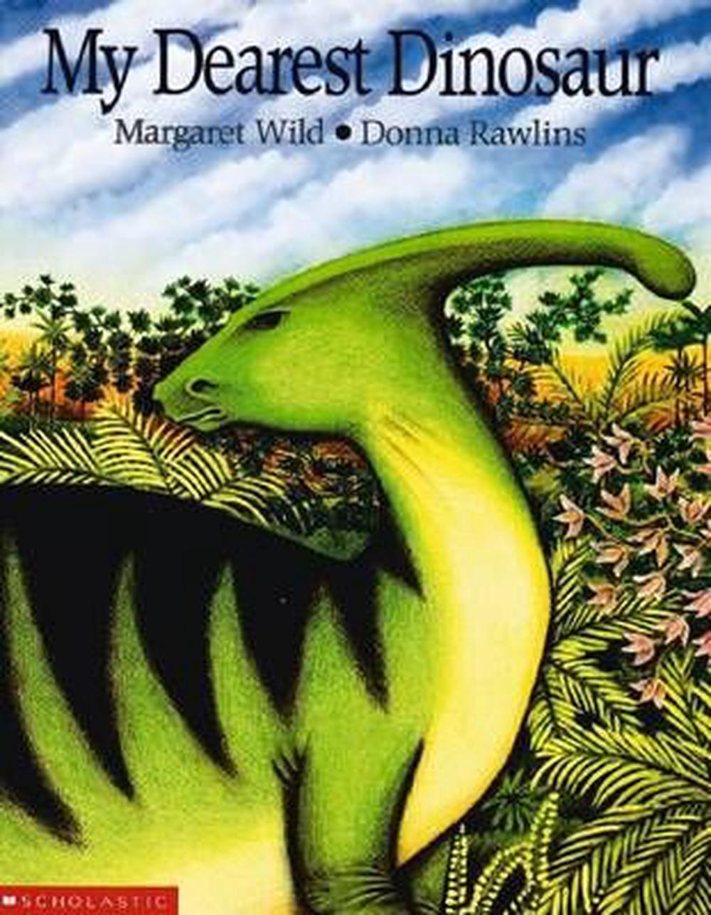 My Dearest Dinosaur by Margaret Wild, Paperback, 9781865048345 | Buy ...