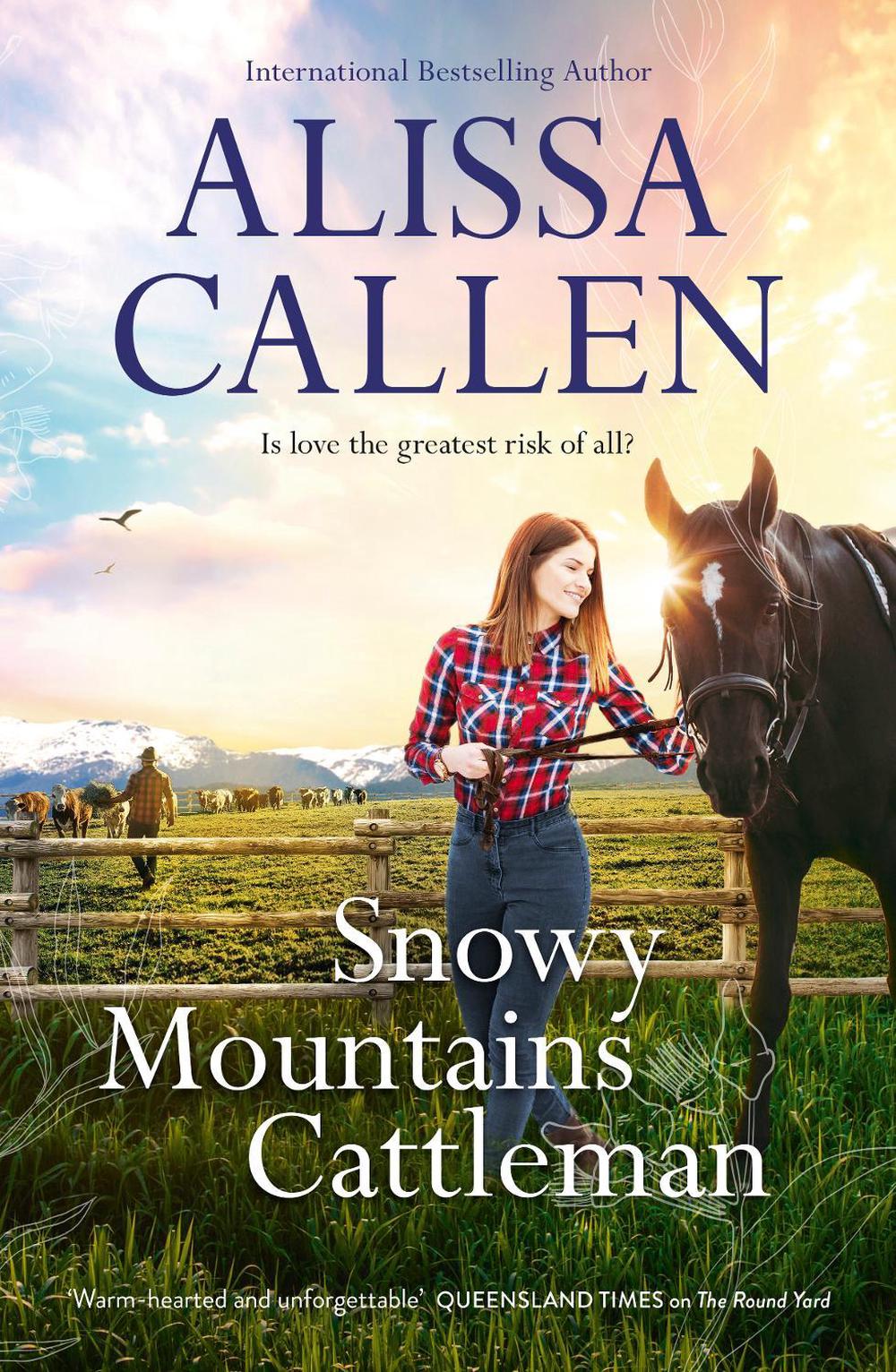 Snowy Mountains Cattleman (A Bundilla Novel, #2), 9781867215837