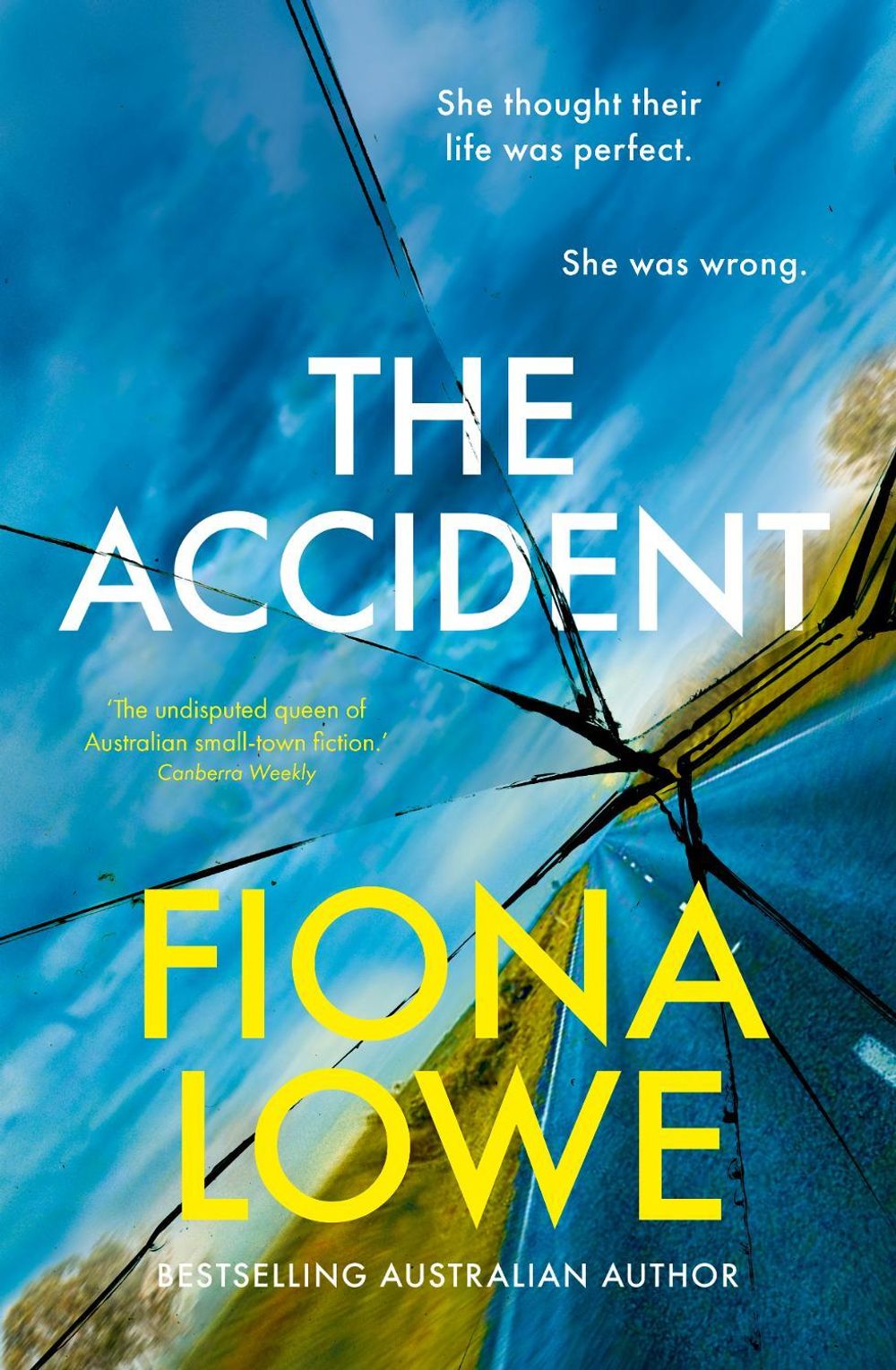 The Accident: Gripping, thought-provoking, a new mystery from a bestselling Australian author by Fiona Lowe - ISBN: 9781867246992