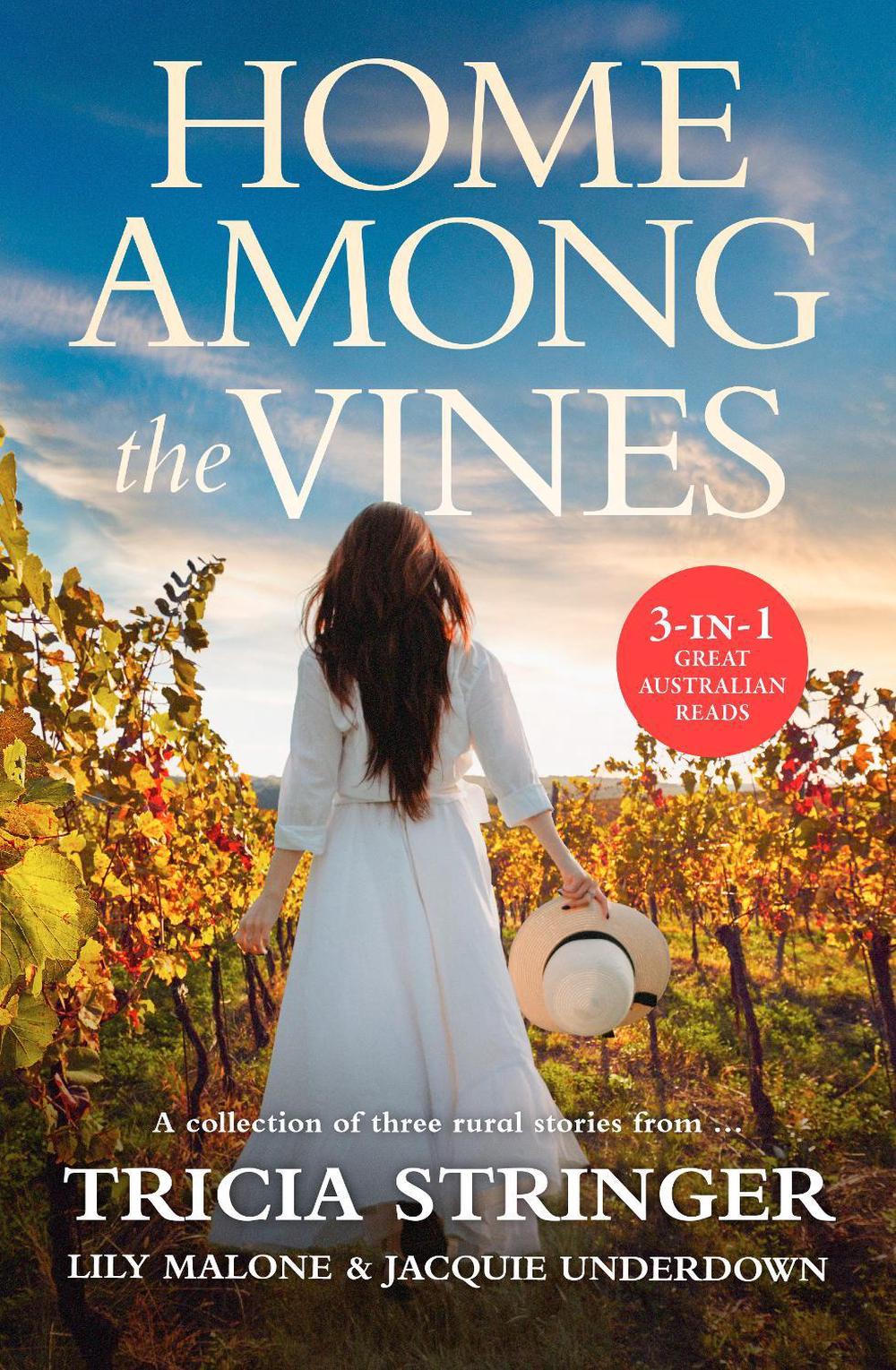 Home Among the Vines/Something in the Wine/The Goodbye Ride/Sweet From the Vine, 9781867252344