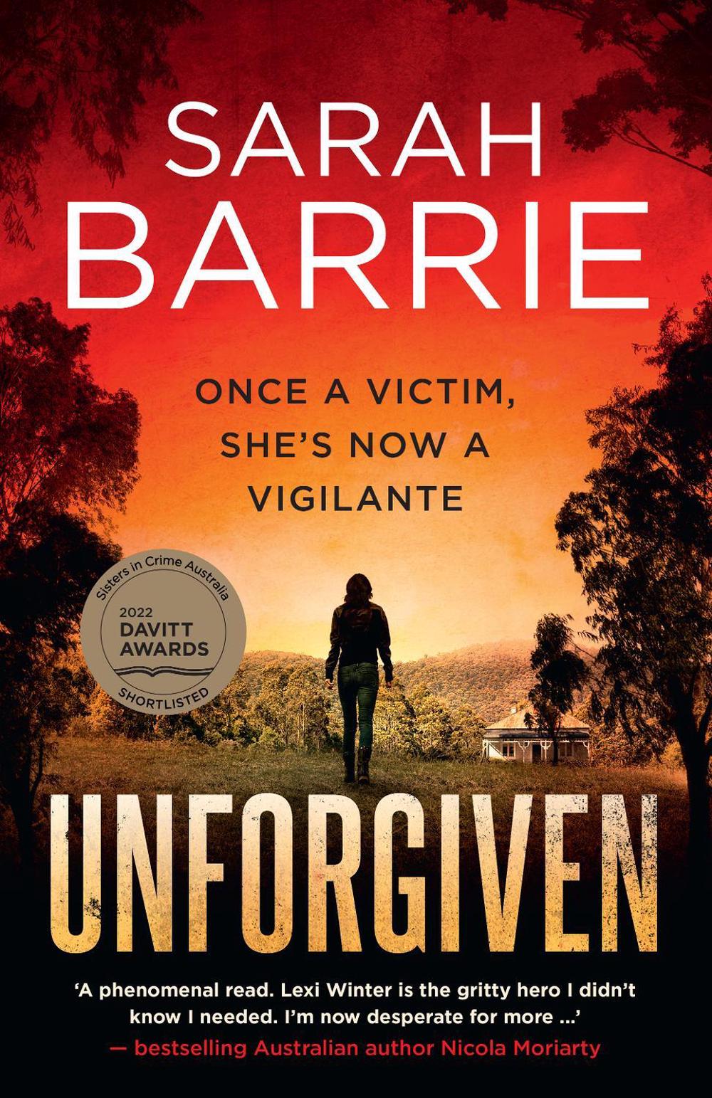 Unforgiven (Lexi Winter Book 1): The suspense-filled first instalment in the gripping psychological crime thriller series., 9781867255918
