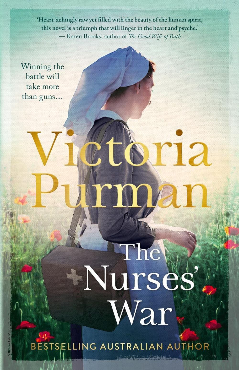 The Nurses' War by Victoria Purman - ISBN: 9781867255994