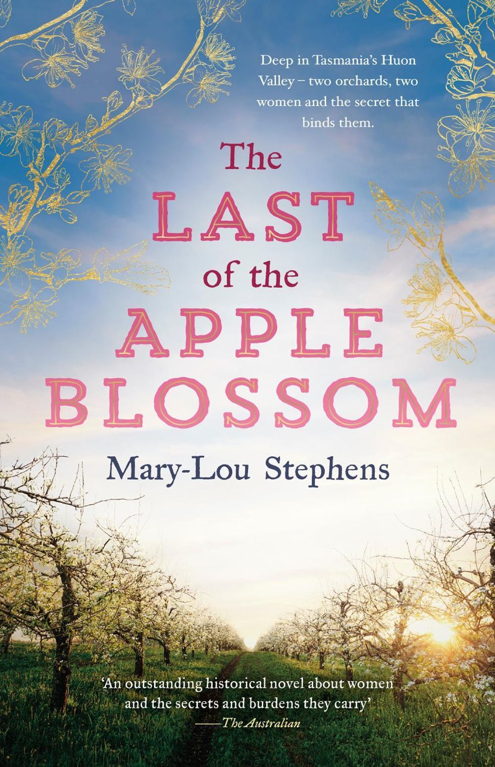 The Last of the Apple Blossom by Mary-Lou Stephens - ISBN: 9781867266419