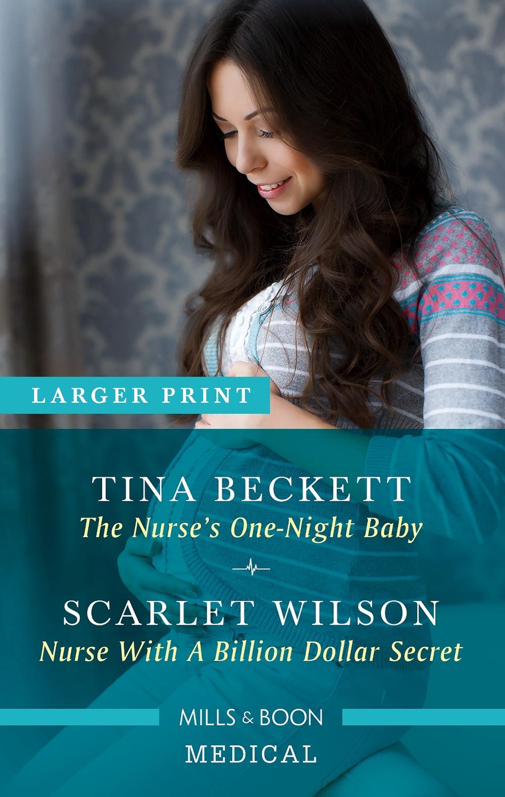 The Nurse's OneNight Baby/Nurse with a Billion Dollar Secret by