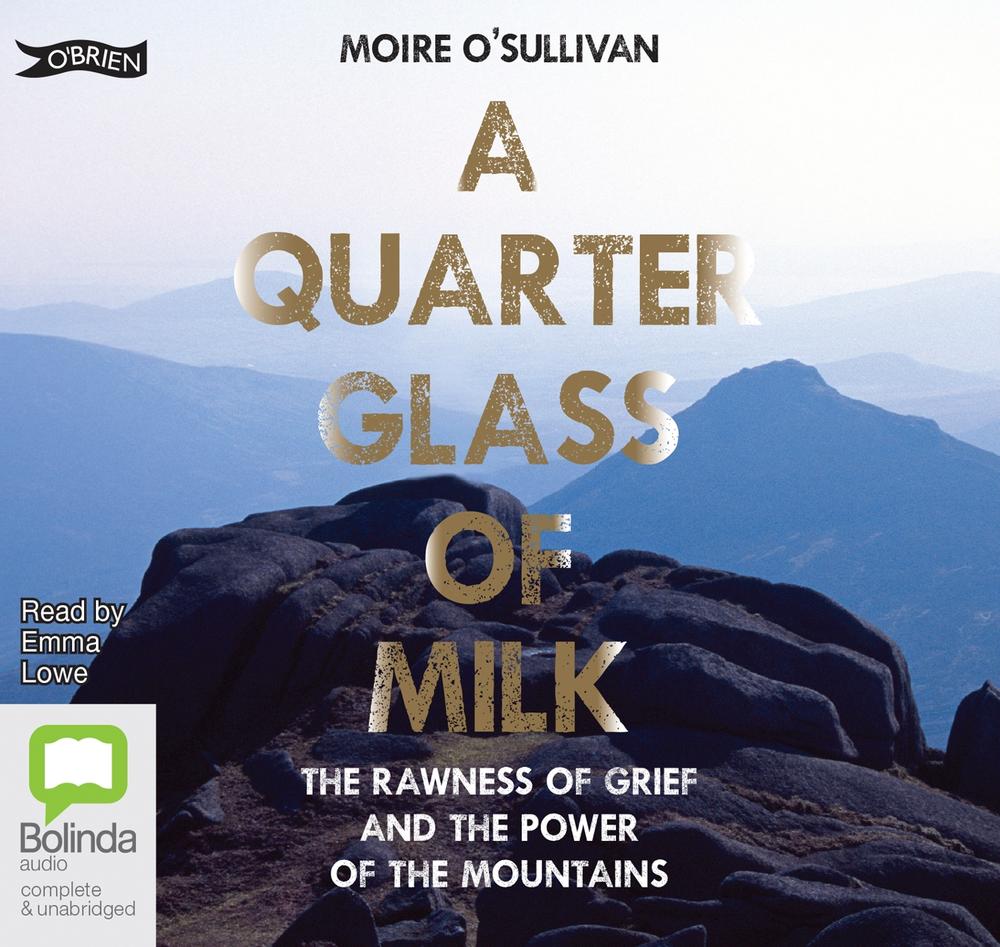 A Quarter Glass of Milk by Moire O'Sullivan, CD, 9781867537045 Buy