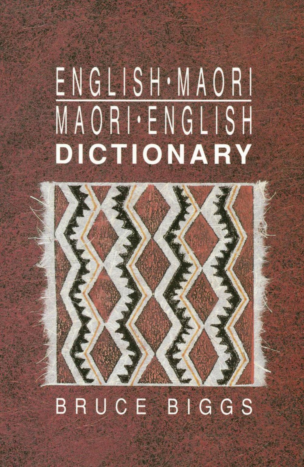EnglishMaori MaoriEnglish Dictionary by Bruce Biggs, Paperback, 9781869400569 Buy online at