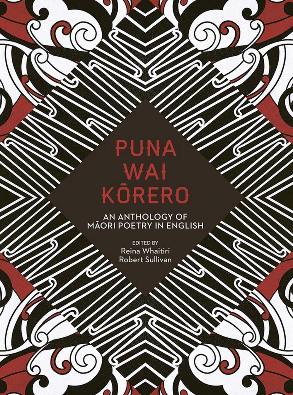 Puna Wai Korero: An Anthology of Maori Poetry in English, 9781869408176