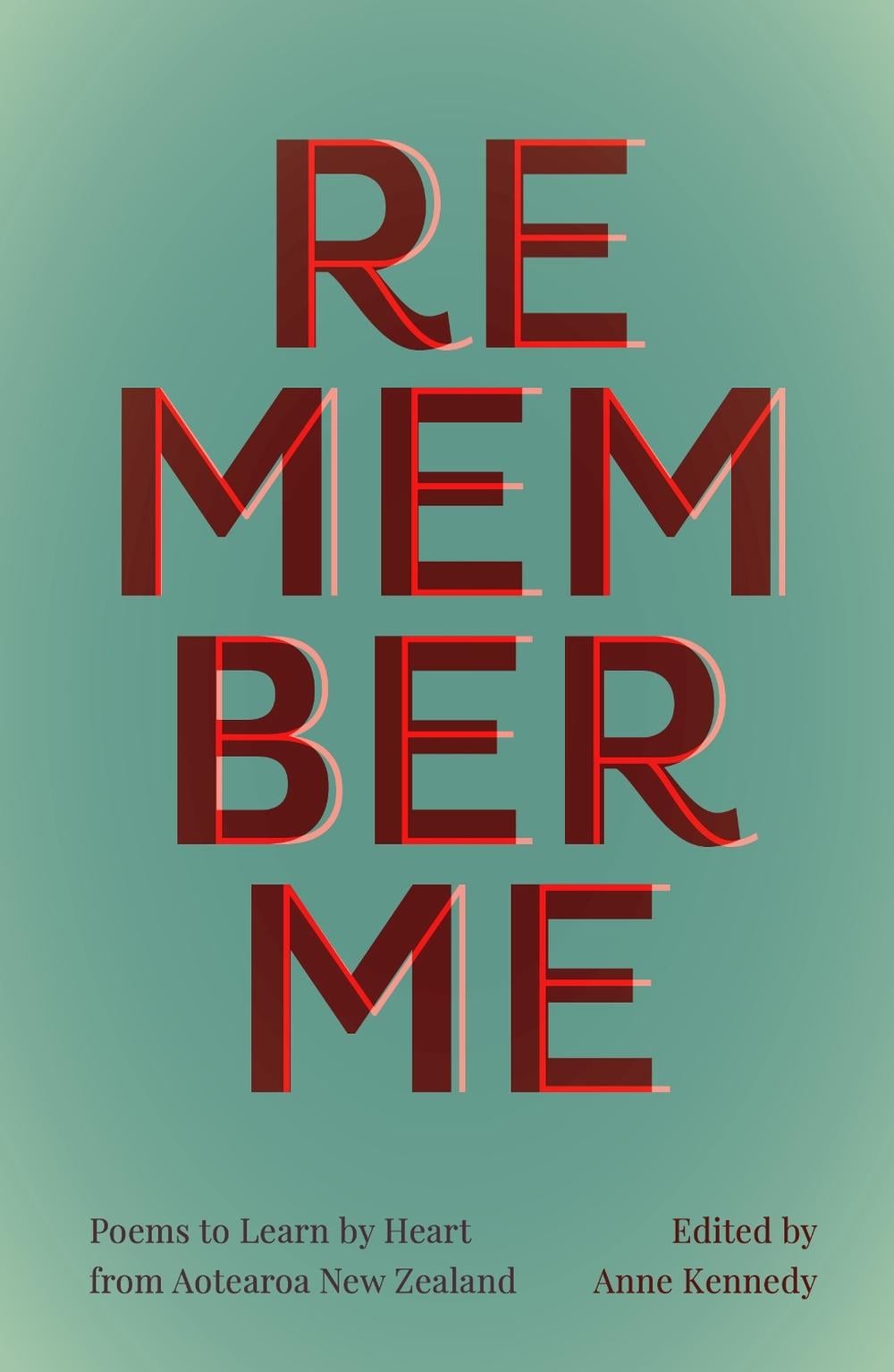 Remember Me by Anne Kennedy - ISBN: 9781869409562